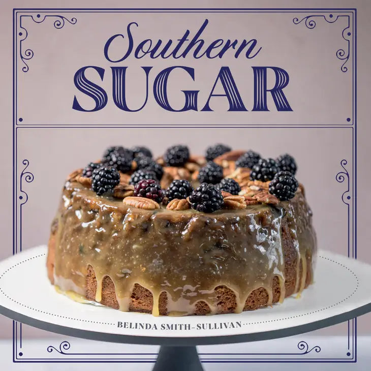 Southern Sugar- Cookbook